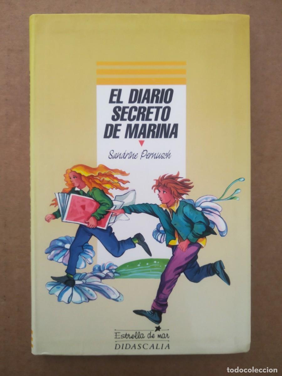 Libros de segunda mano: El Diario Secreto de Marina, por Sandrine Pernush (Didascalia). Colecci&oacute;n Estrella de Mar.