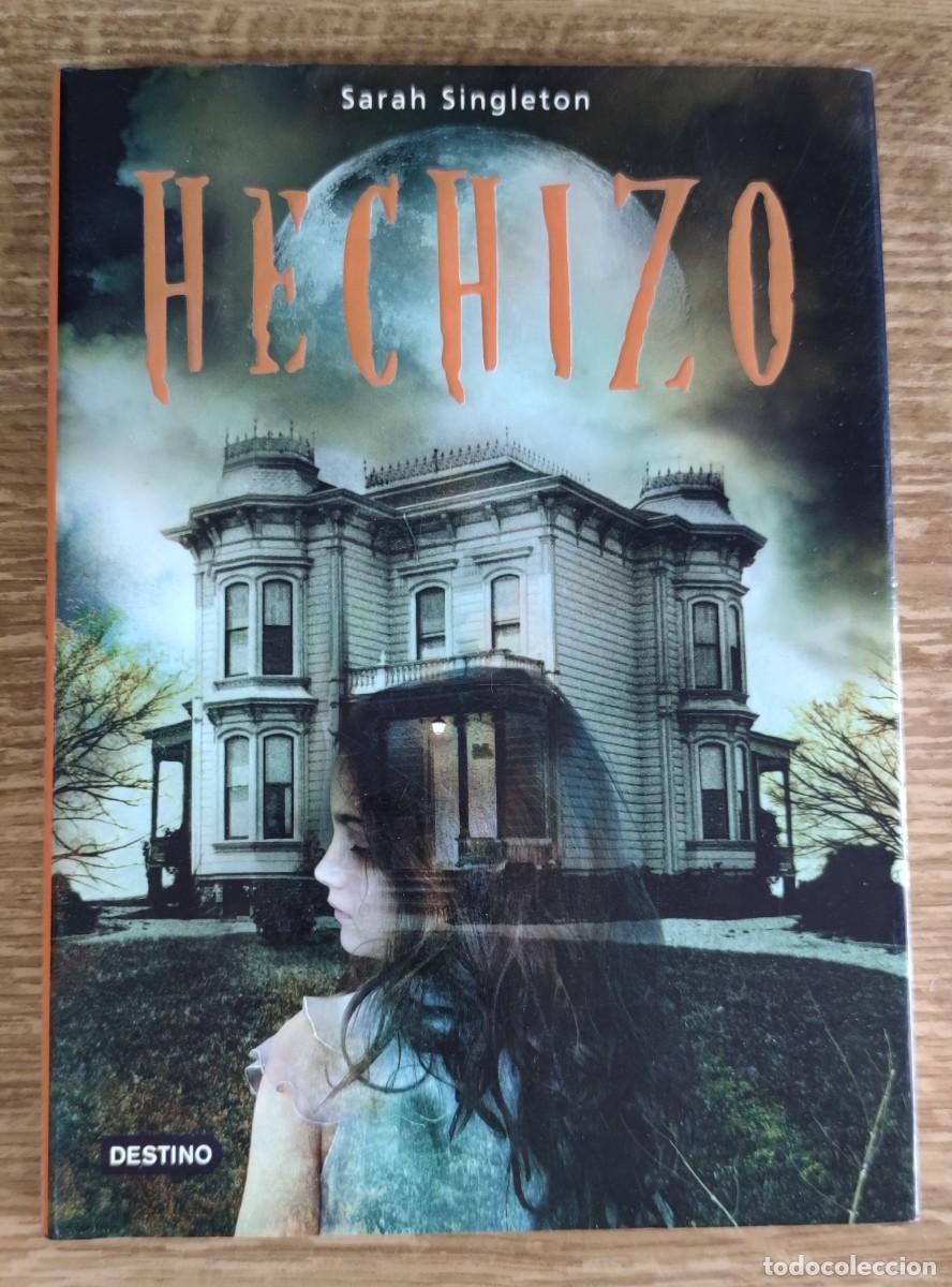 Libros de segunda mano: Libro - Hechizo (2007) Sarah Singleton - Foto 1