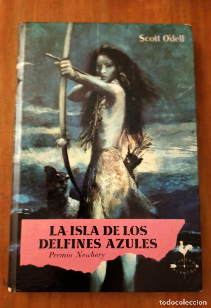 Libros de segunda mano: LA ISLA DE LOS DELFINES AZULES - O&acute;Dell,Scott - Foto 1