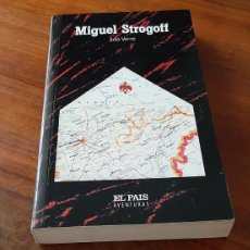 Libros de segunda mano: MIGUEL STROGOFF. JULIO VERNE. EL PAIS. RASGADURA EN CONTRAPORTADA, VER FOTO