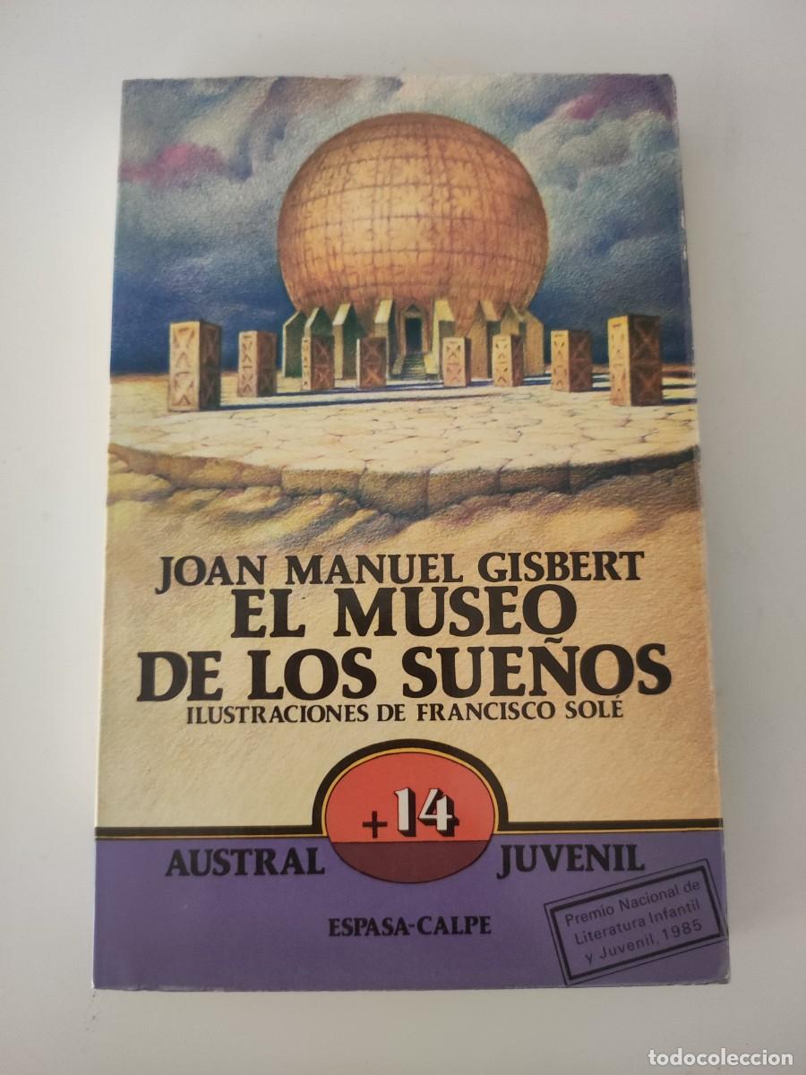Libros de segunda mano: El Museo de los sue&ntilde;os. Joan Manuel Gisbert - Foto 1
