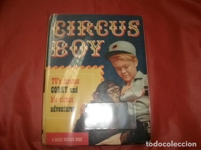 Libros de segunda mano: CIRCUS BOY, TV'S FAMOUS CORKY AND HIS CIRCUS ADVENTURES- A DAILY MIRROR BOOK