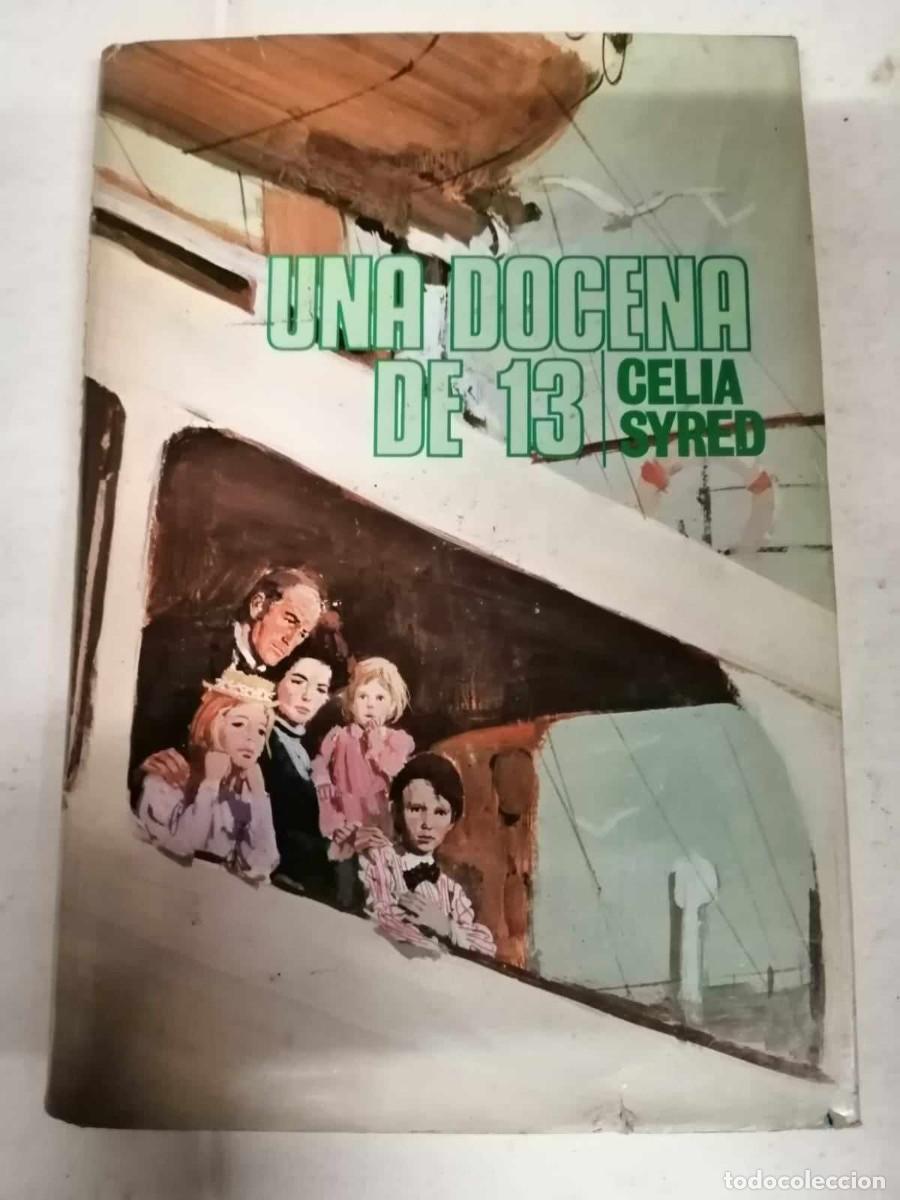 Libros de segunda mano: UNA DOCENA DE 13 (CELIA SYRED) - Foto 1