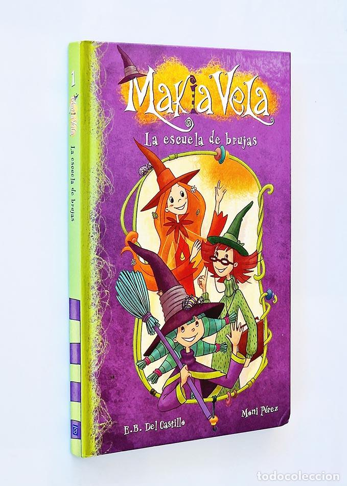 Libri di seconda mano: MAKIA VELA. LA ESCUELA DE BRUJAS - DEL CASTILLO, E. B. - P&Eacute;REZ, Moni