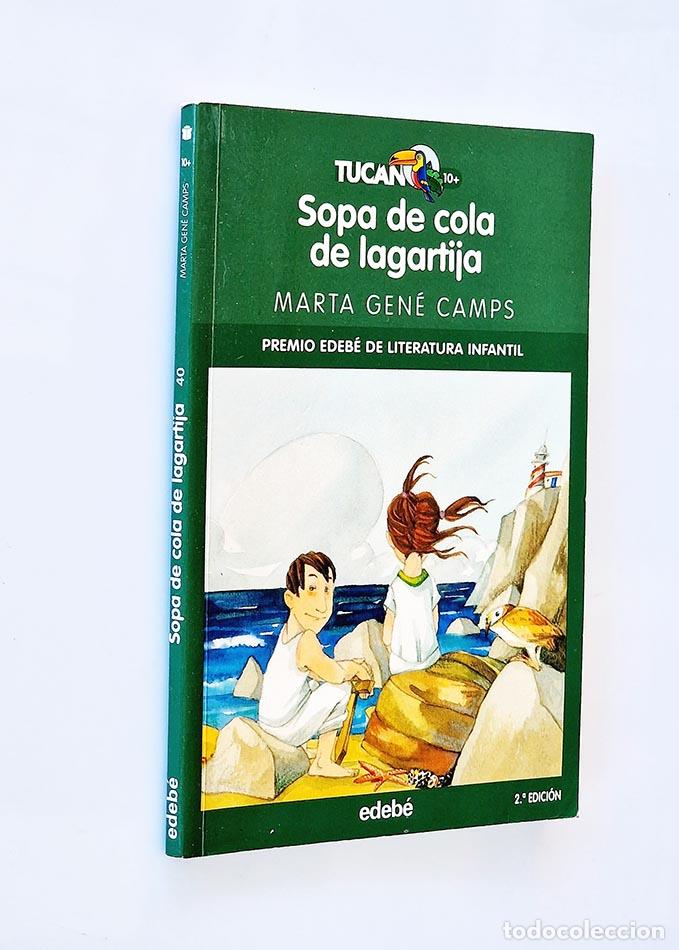 Libri di seconda mano: SOPA DE COLA DE LAGARTIJA - GEN&Eacute; CAMPS, Marta