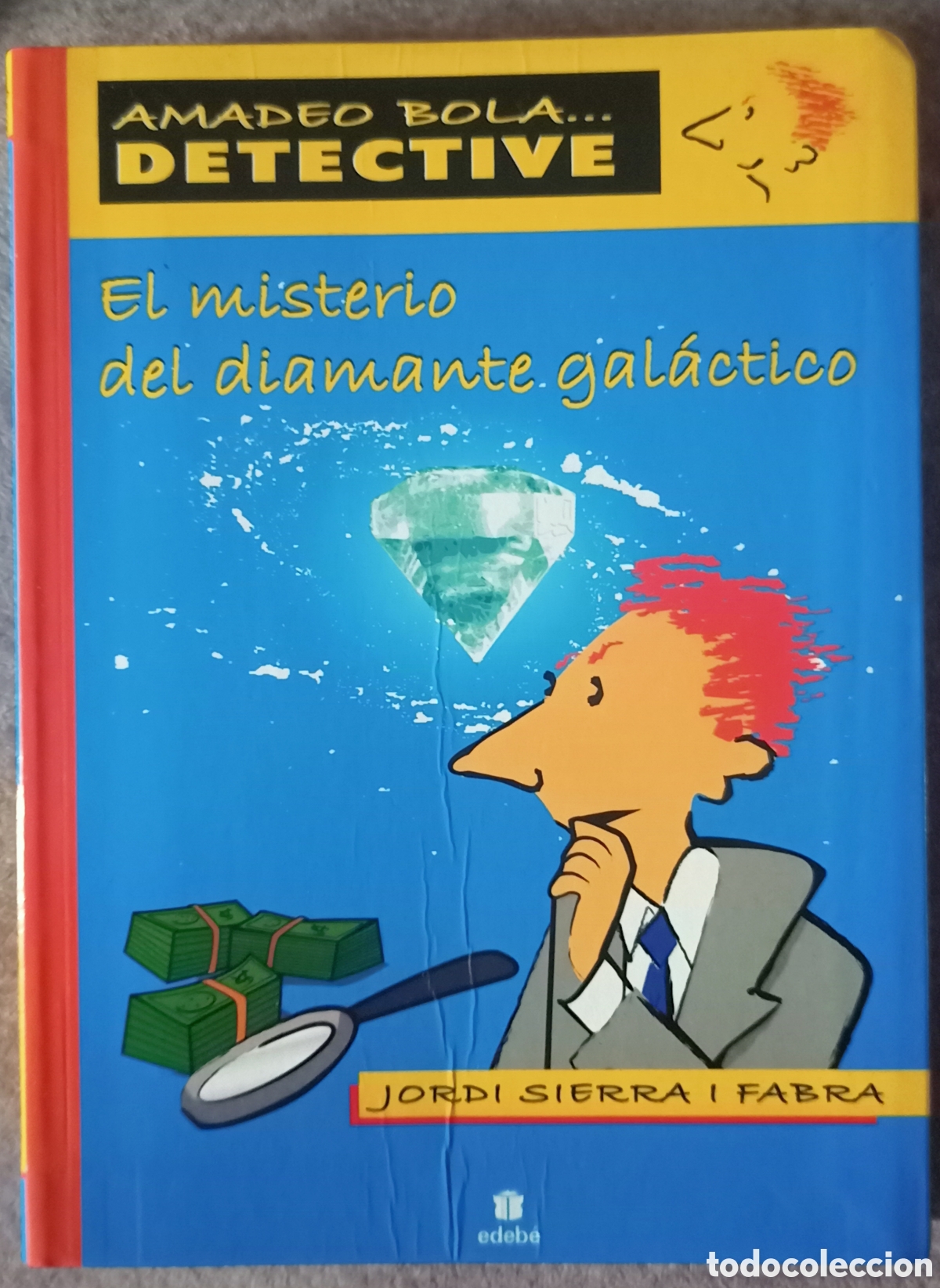 Gebrauchte B&uuml;cher: El misterio del diamante gal&aacute;ctico. Sierra i Fabra.