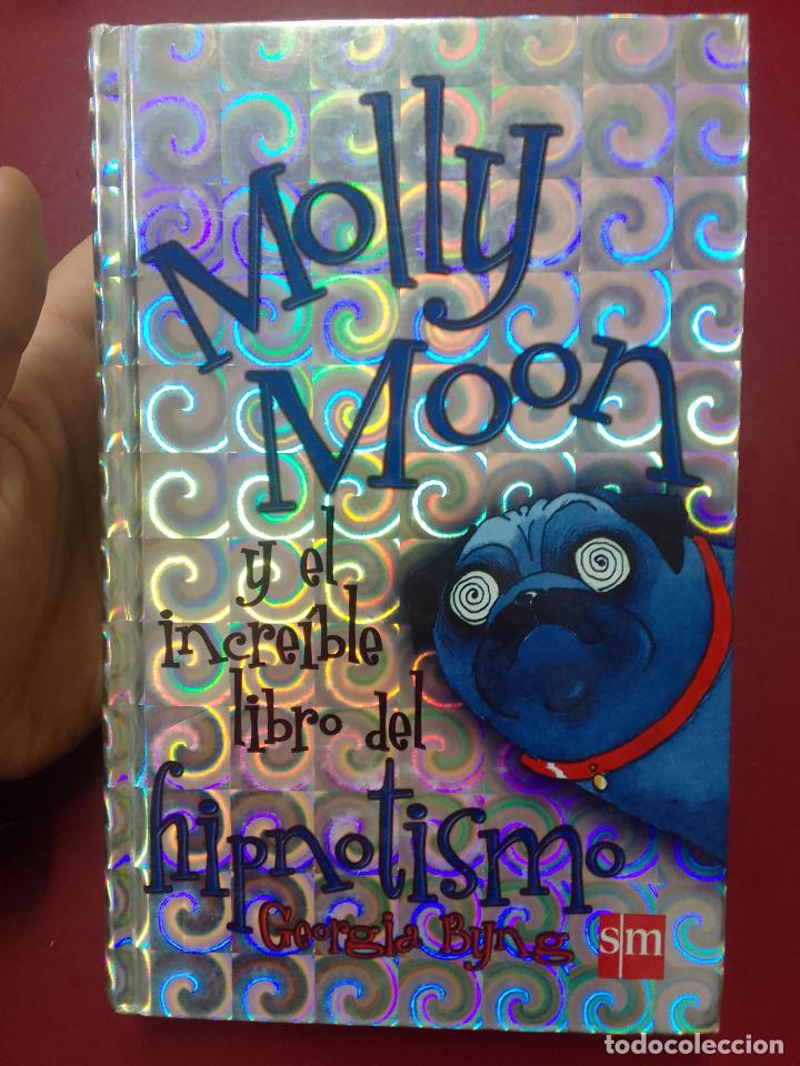 Gebrauchte B&uuml;cher: Georgia Byng: Molly Moon y el incre&iacute;ble libro del hipnotismo