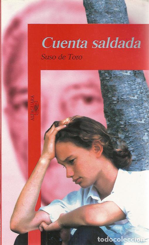 Libros de segunda mano: Cuenta Saldada - de Toro, Suso - Foto 1