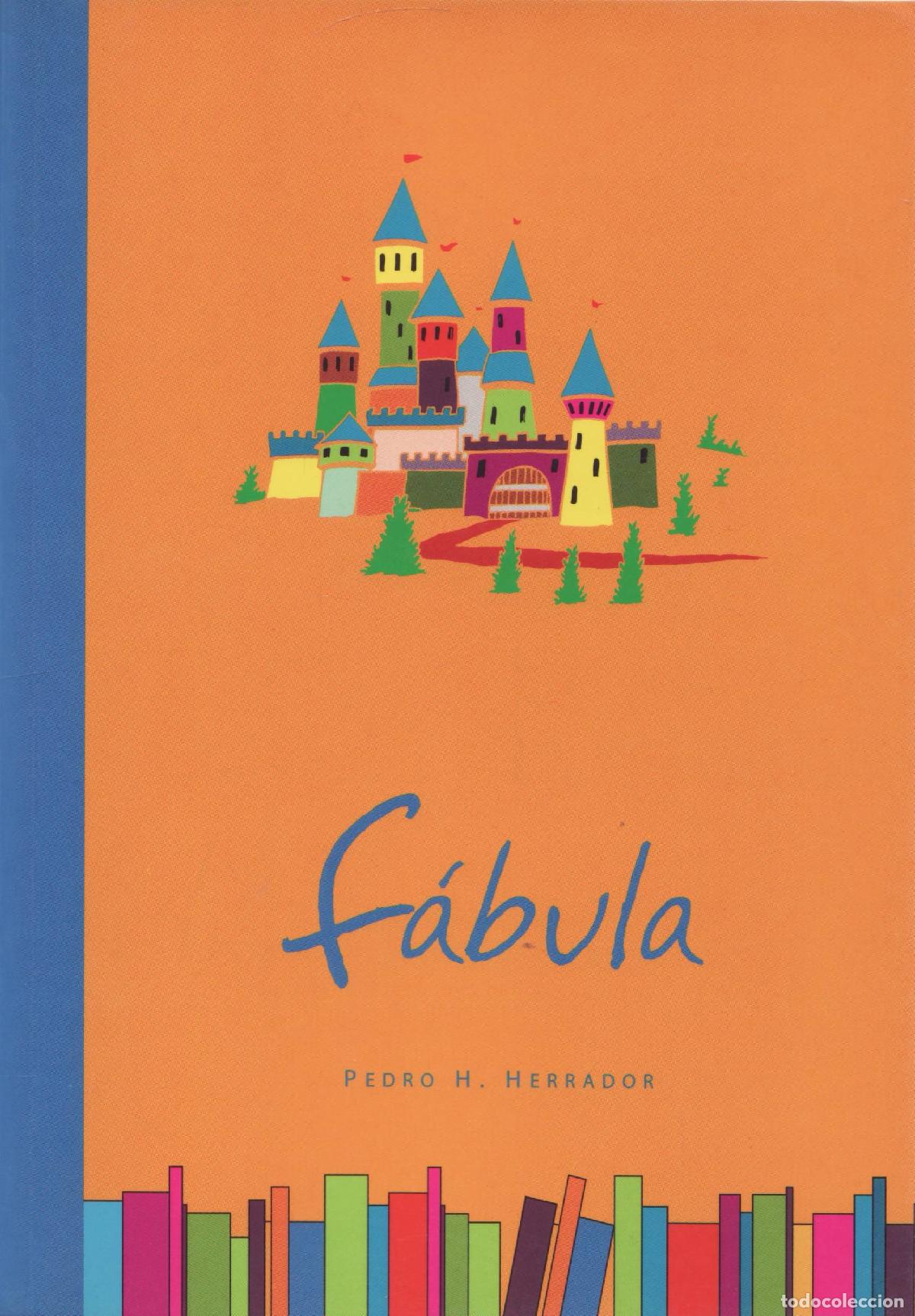 Libros de segunda mano: Fabula - H. Herrador, Pedro - Foto 1