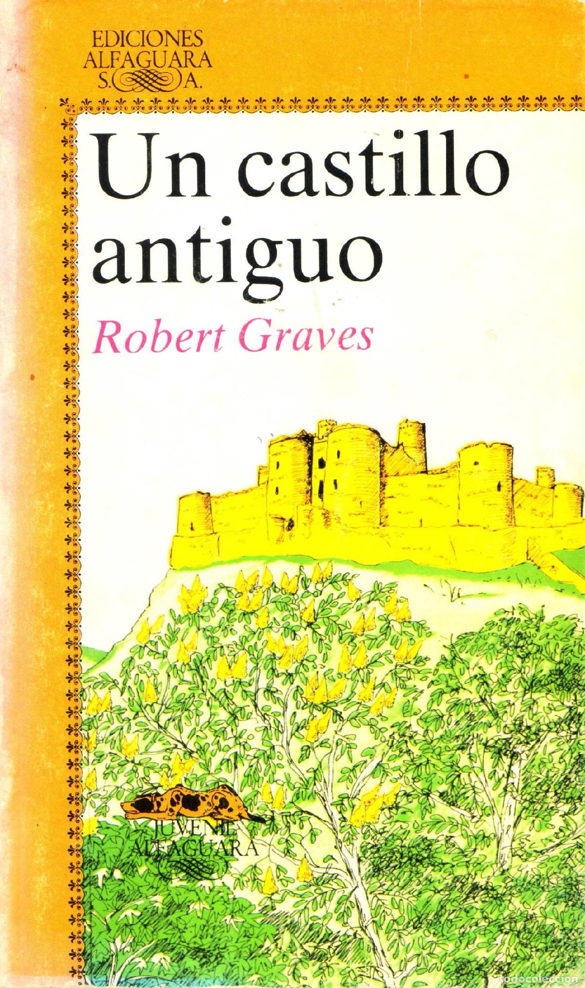 Libros de segunda mano: Un castillo antiguo - Graves, Robert - Foto 1
