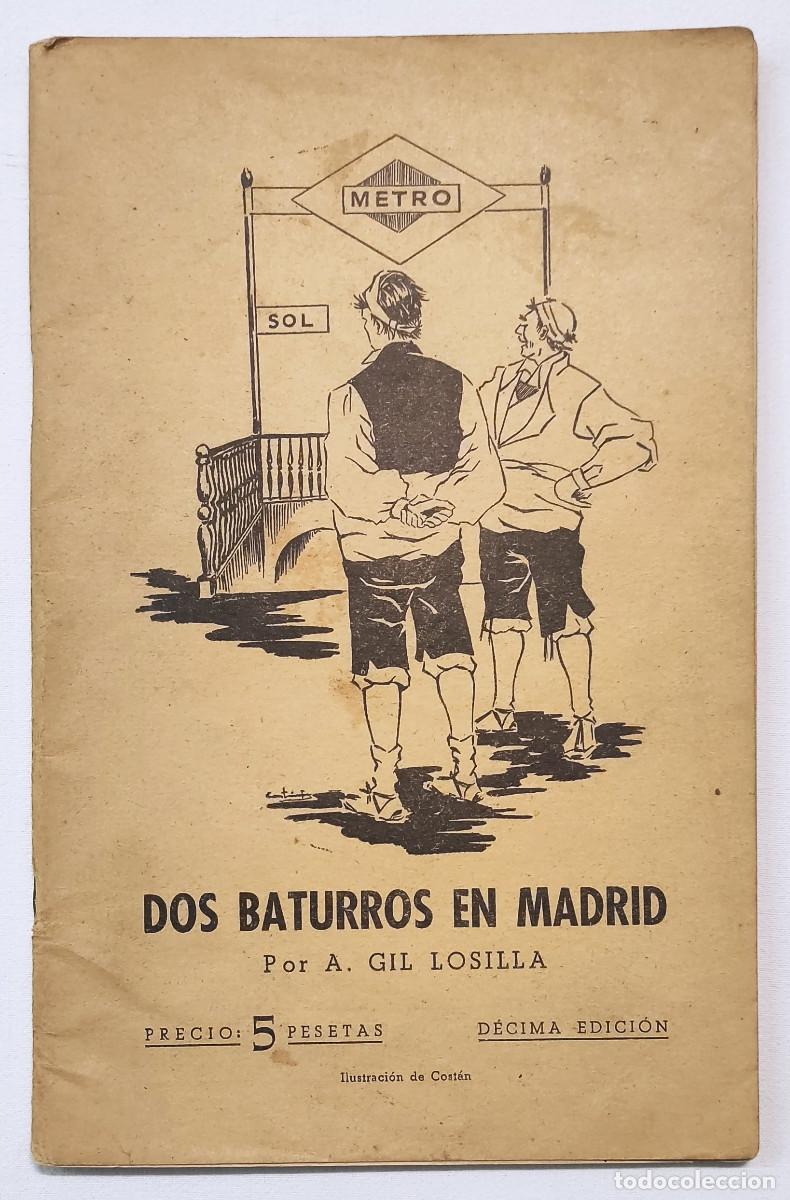Libri di seconda mano: DOS BATURROS EN MADRID. POR A. GIL LOSILLA.