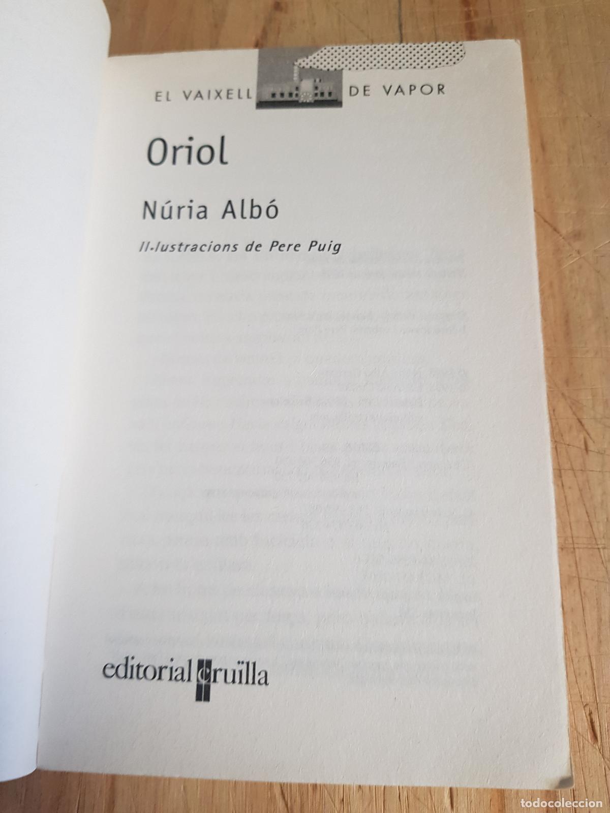Libros de segunda mano: Oriol - N&uacute;ria Alb&oacute; - Foto 3