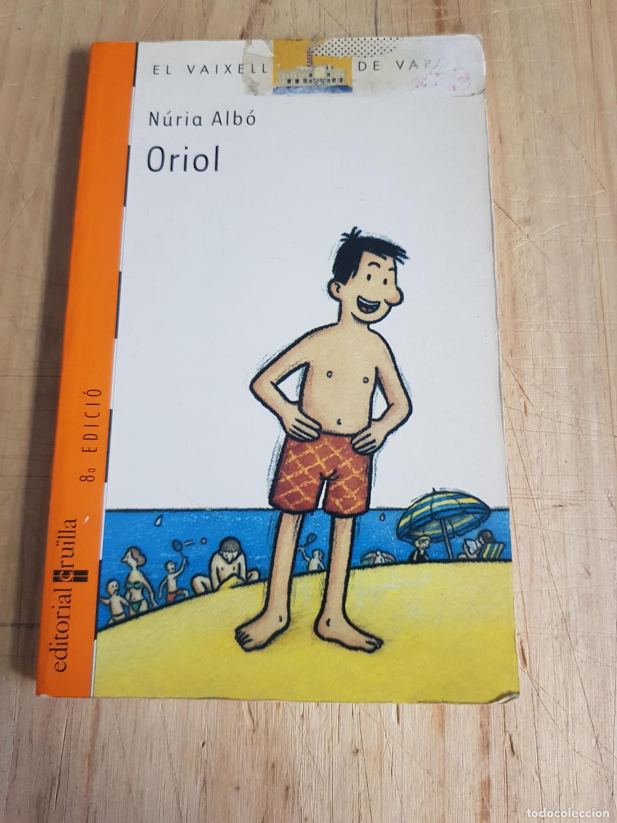 Libros de segunda mano: Oriol - N&uacute;ria Alb&oacute; - Foto 1