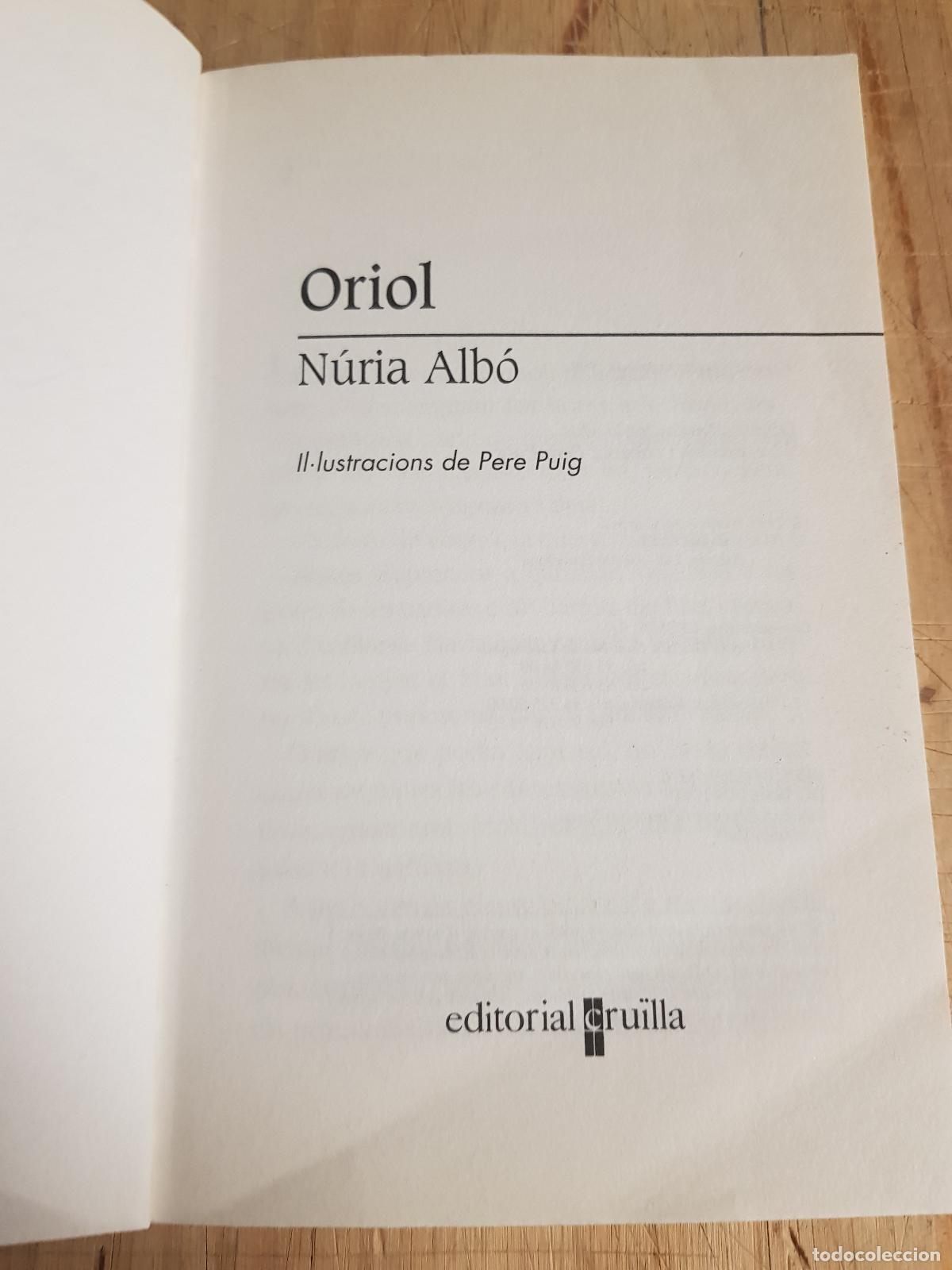 Libros de segunda mano: Oriol - N&uacute;ria Alb&oacute; - Foto 4
