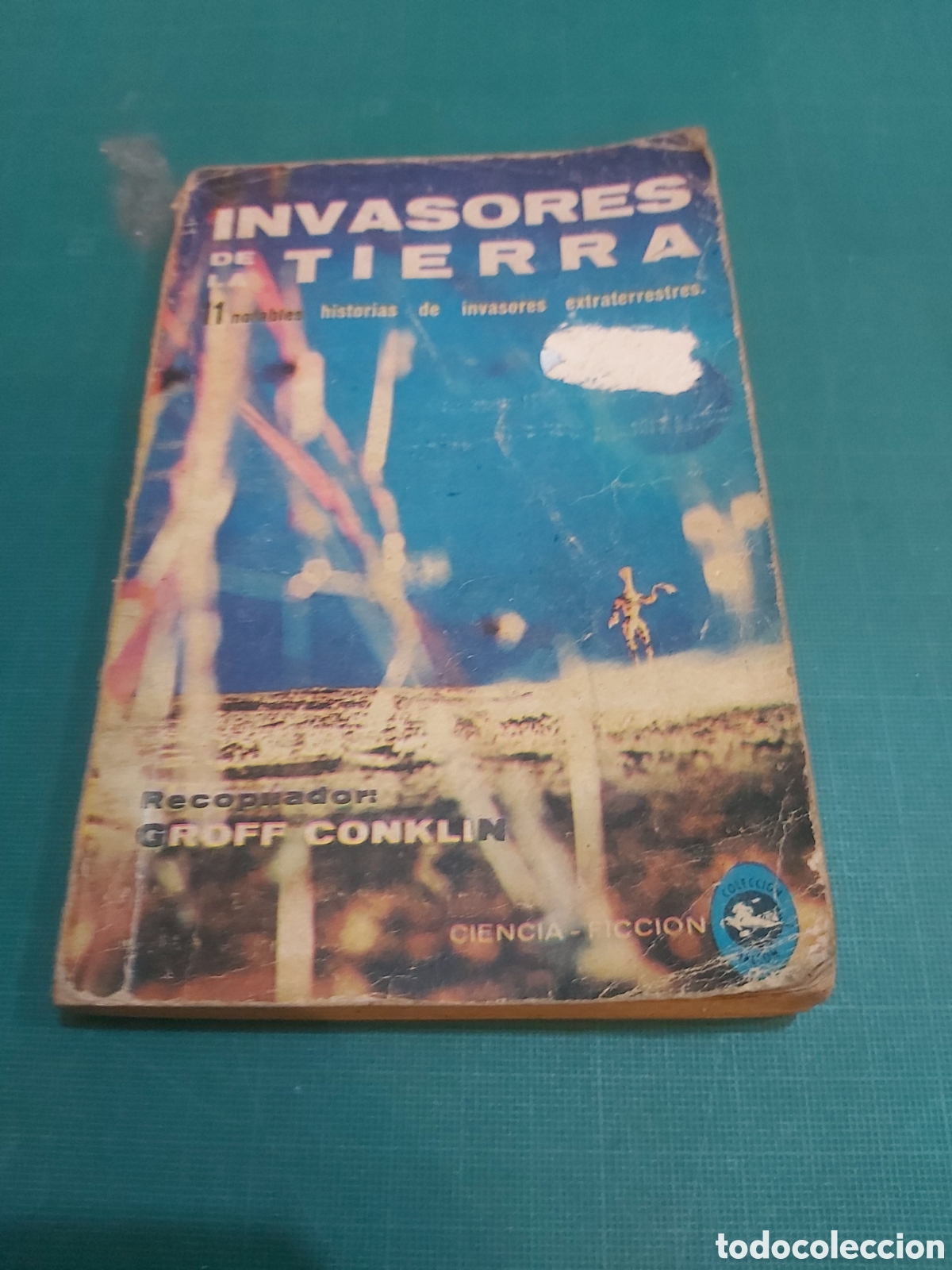 Gebrauchte B&uuml;cher: Invasores de la tierra grofr conklin ciencia ficci&oacute;n diana editorial M&eacute;xico 1966