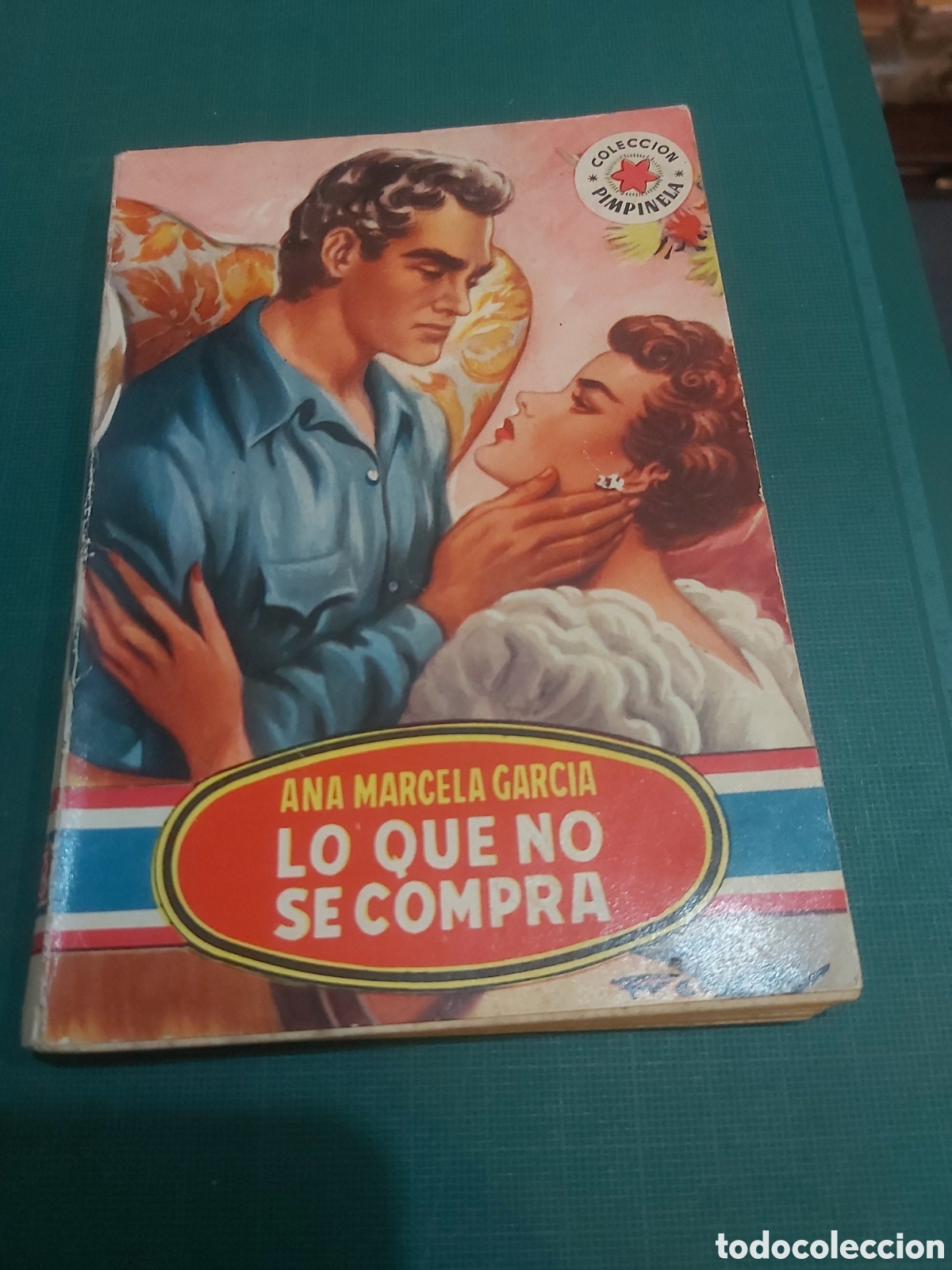 Second hand books: Colecci&oacute;n pimpinela 316 Ana Marcela Garc&iacute;a lo que no se compr&aacute; 1952 primera edici&oacute;n
