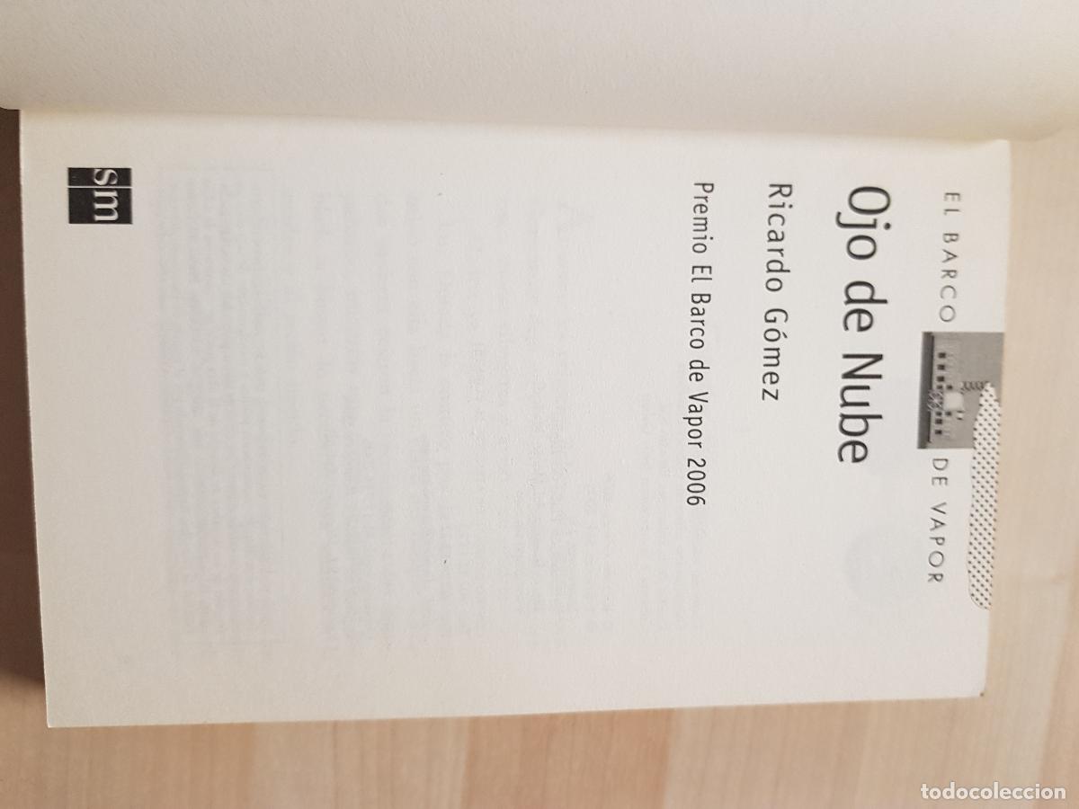 Libros de segunda mano: Ojo de nube - Ricardo G&oacute;mez - Foto 5