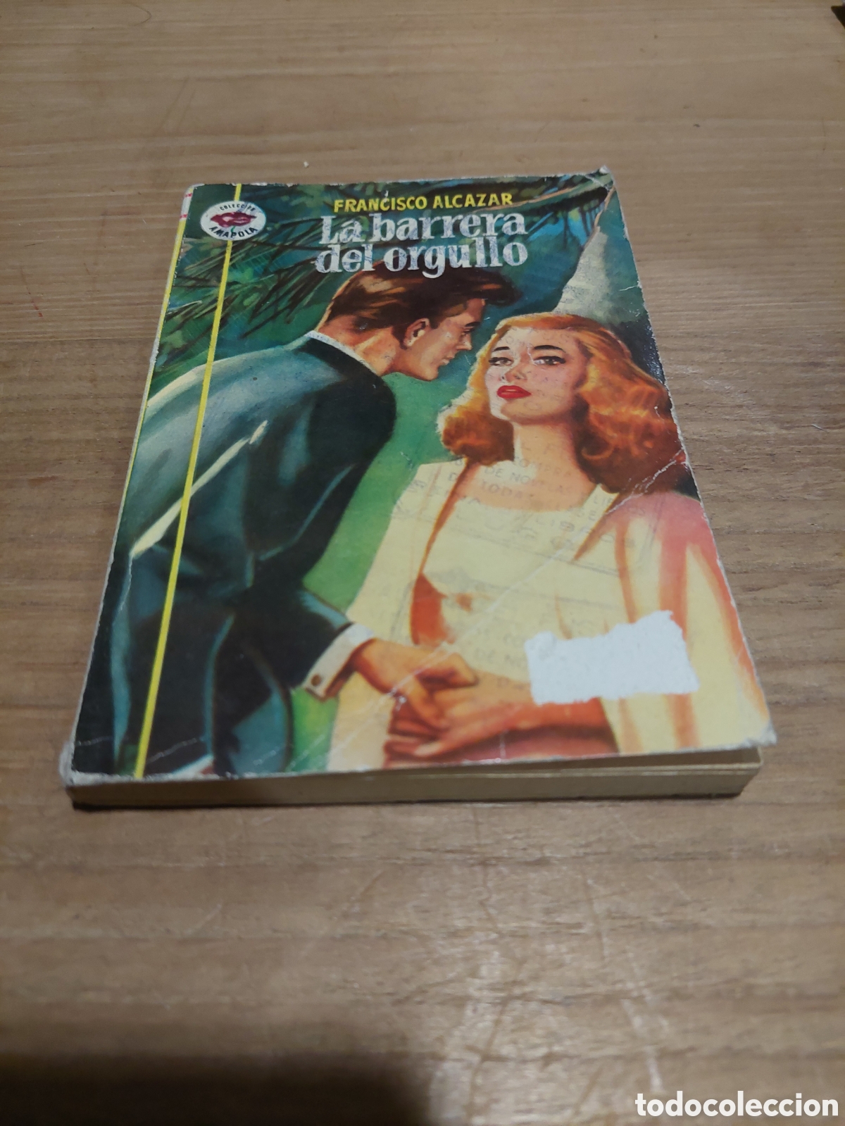 Gebrauchte B&uuml;cher: Coleccion amapola la barrera del orgullo Francisco Alc&aacute;zar 74 primera edici&oacute;n 1953 editorial brugu