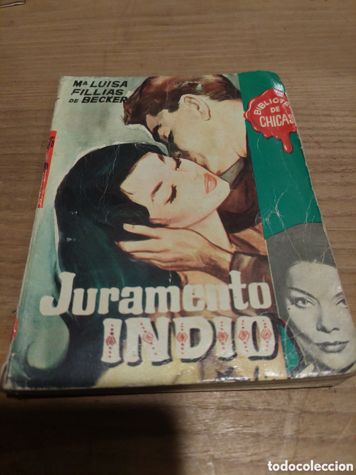 Libros de segunda mano: 334 Mar&iacute;a luisa filloas de becker juramento indio biblioteca chicas1962 xelia portada