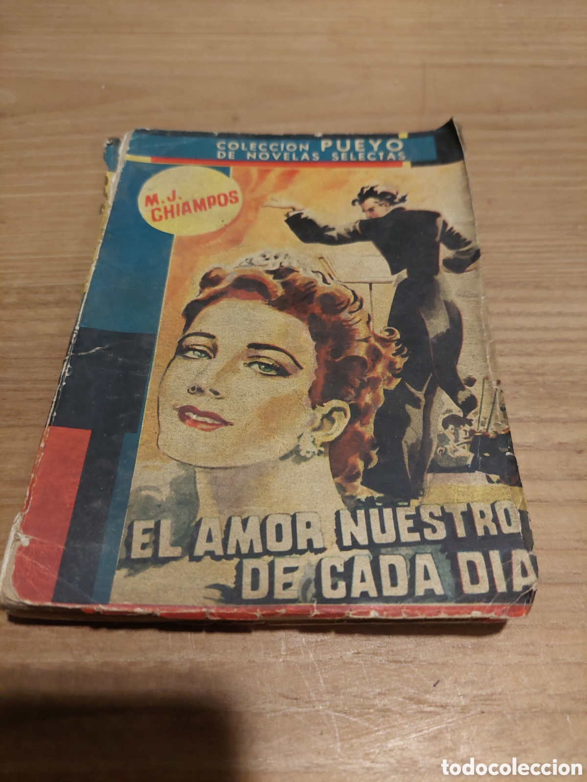 Libri di seconda mano: El amor nuestro de casa d&iacute;a m.j chiampos coleccion pueyo 1951