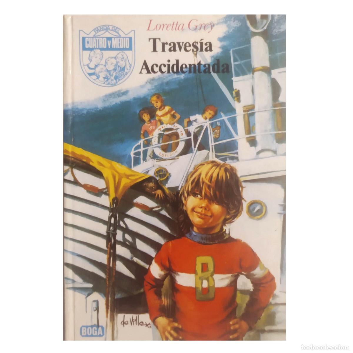 Libros de segunda mano: TRAVES&Iacute;A ACCIDENTADA. Grey, Loretta - Foto 1