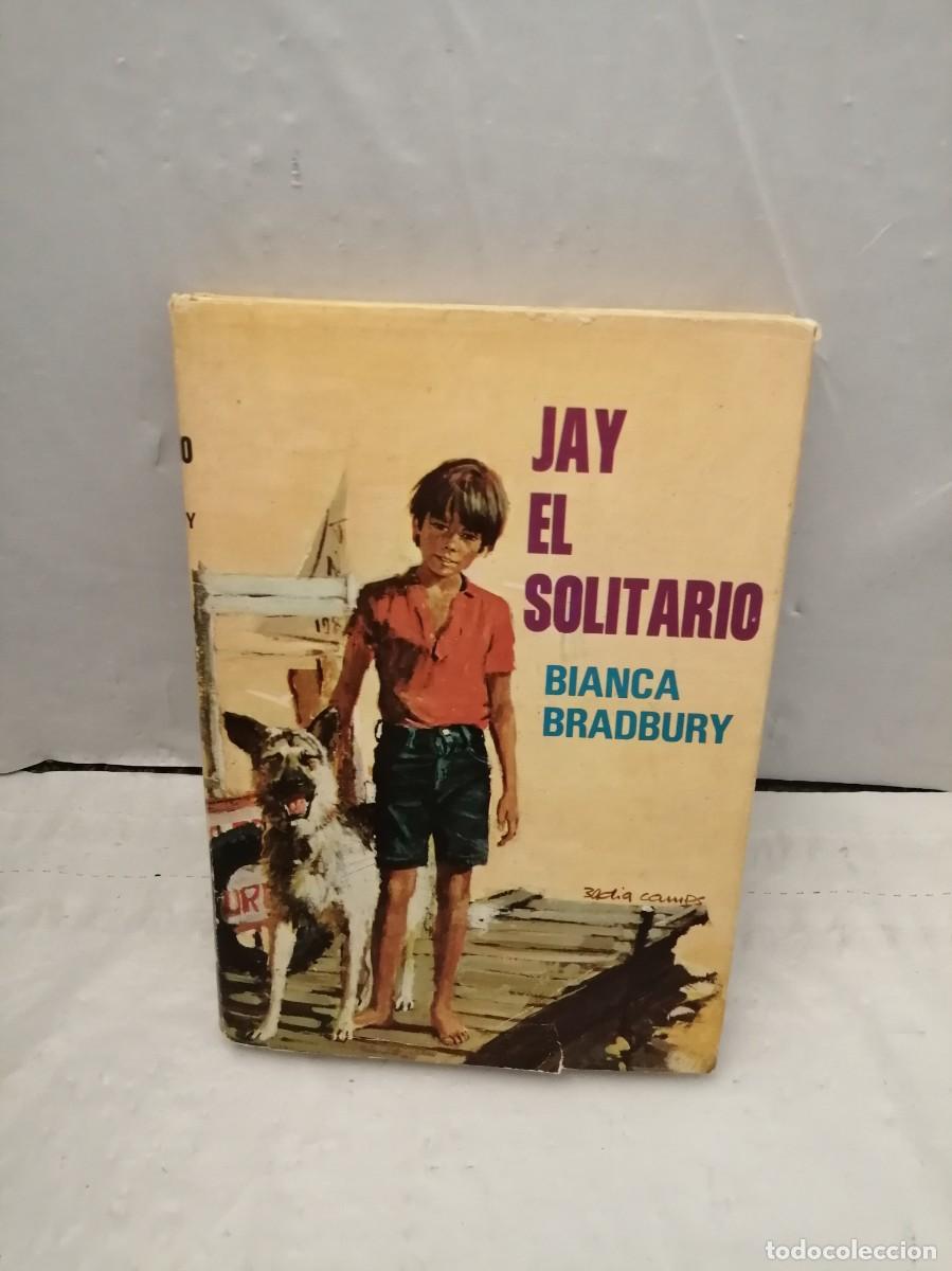 Gebrauchte B&uuml;cher: Jay, el solitario (Primera edici&oacute;n, tapa dura)
