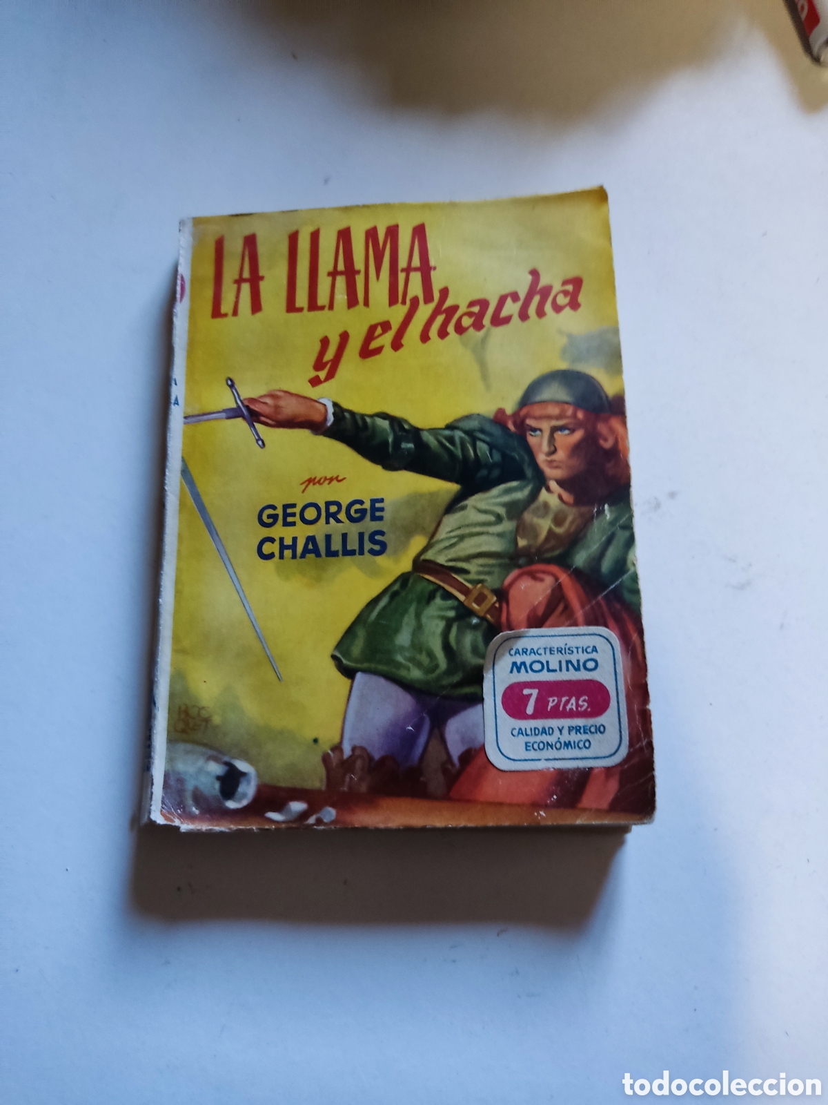 Libros de segunda mano: Libro La llama y el hacha de George Challis - Foto 1