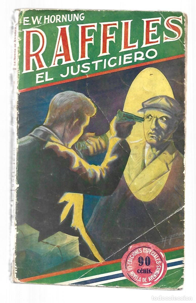Libri di seconda mano: Raffles el justiciero, 1929, Iberia. Colecci&oacute;n A.T.