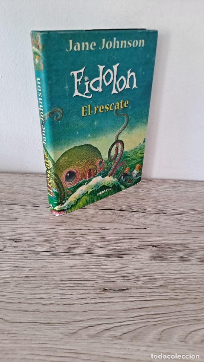 Libros de segunda mano: JANE JOHNSON - EIDOLON (EL RESCATE) - EDICIONES MONTENA 2007 - Foto 1