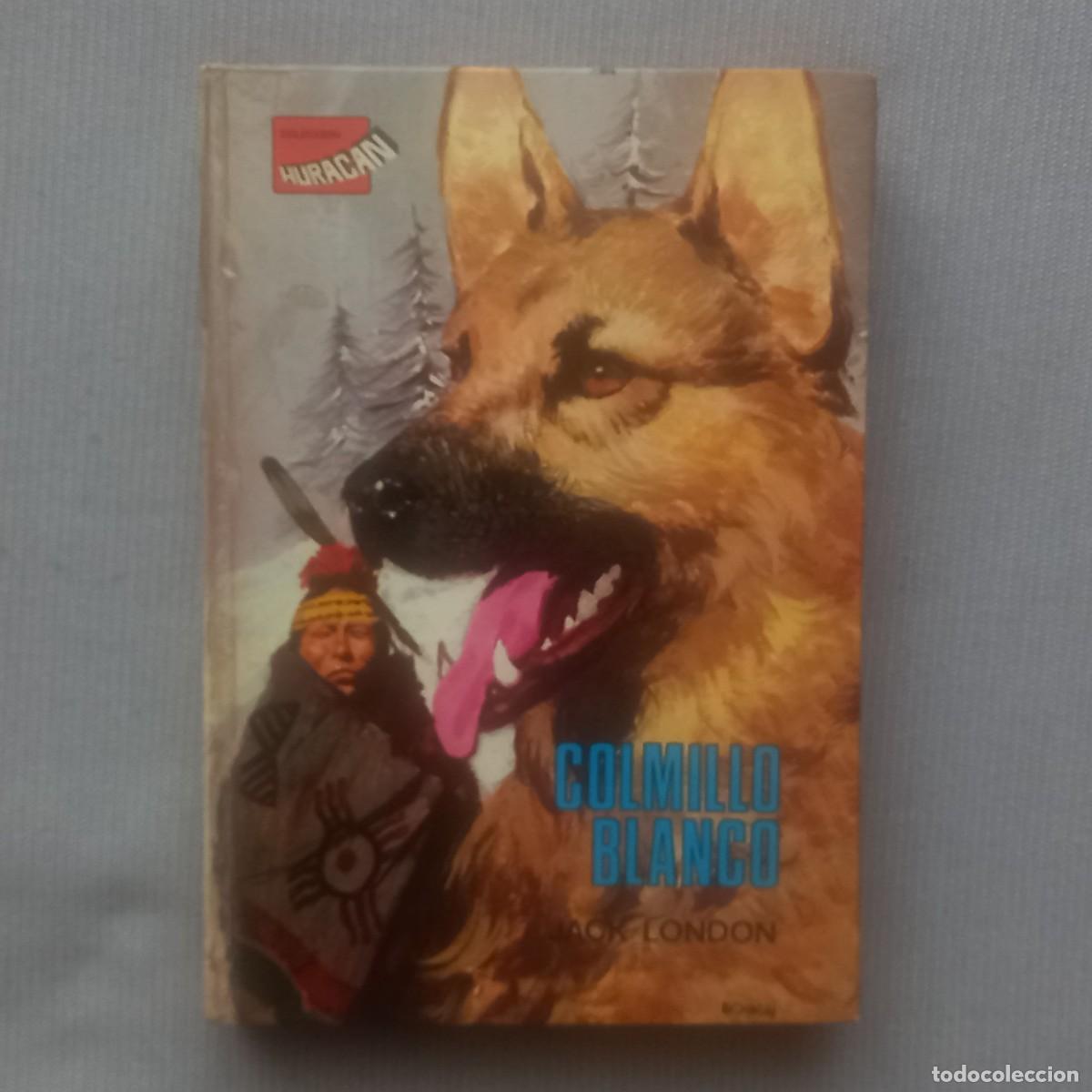 Libros de segunda mano: COLMILLO BLANCO - JACK LONDON - Foto 1