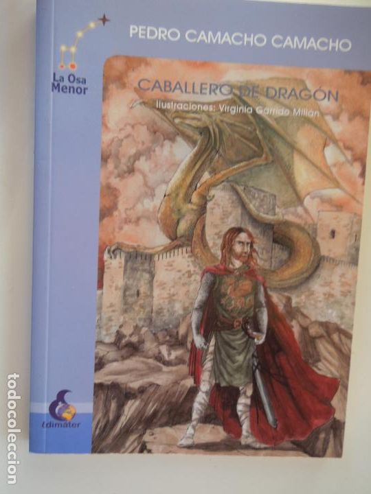 Libri di seconda mano: CABALLERO DE DRAG&Oacute;N-PEDRO CAMACHO CAMACHO-ILUST. V. GARRIDO MILL&Aacute;N-EDIMATER 2010.