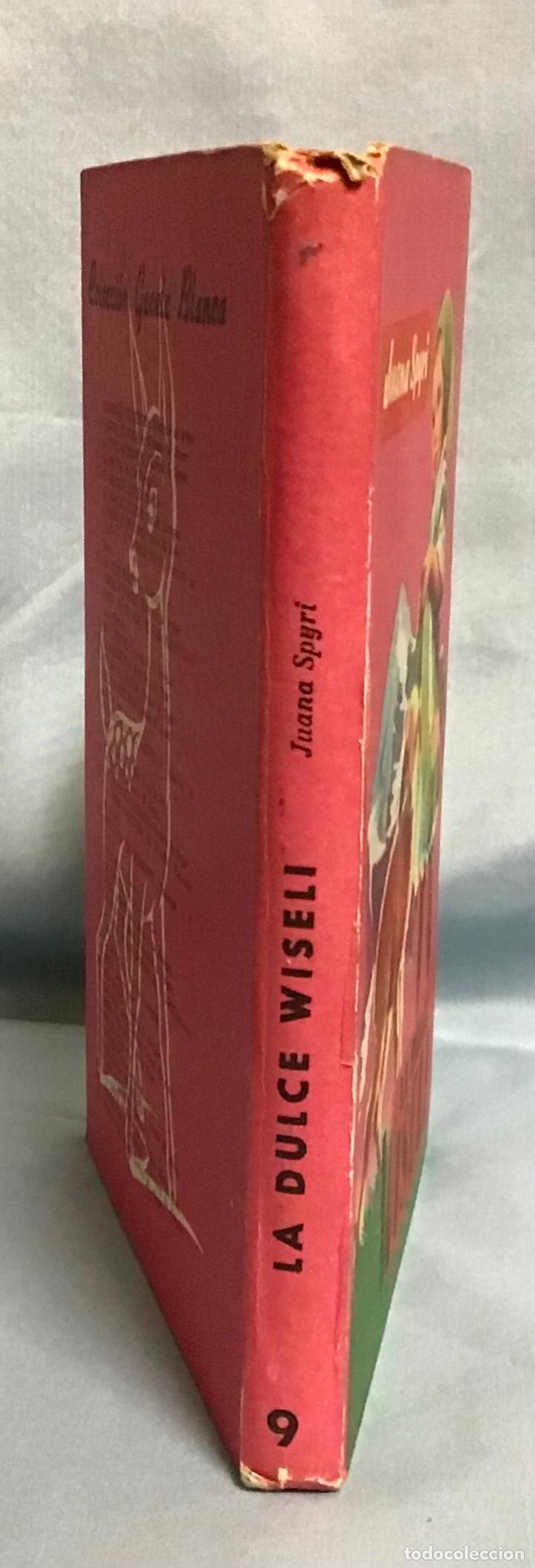 Libros de segunda mano: LA DULCE WISELI, JUANA SPYRI - Foto 2