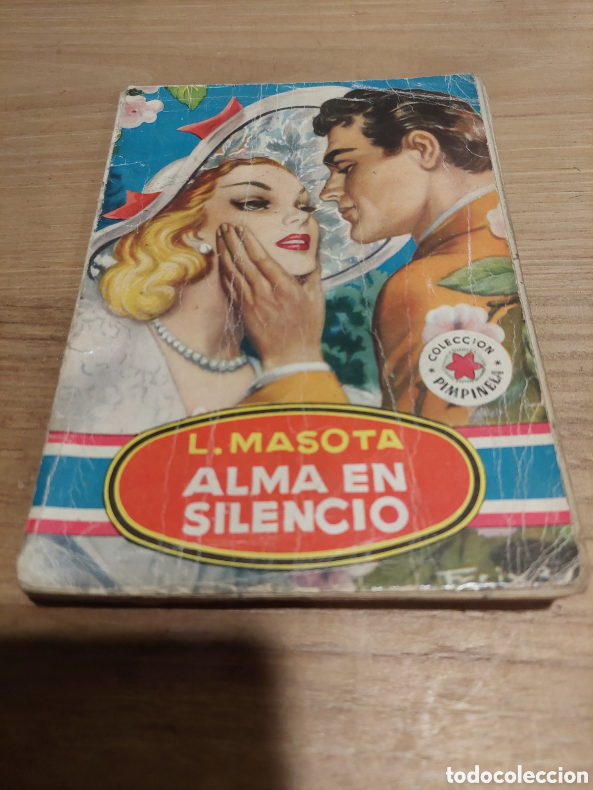 Libri di seconda mano: 1951 primera edici&oacute;n L.Masota alma en silencio bruguera colecciones Pimpinela 263