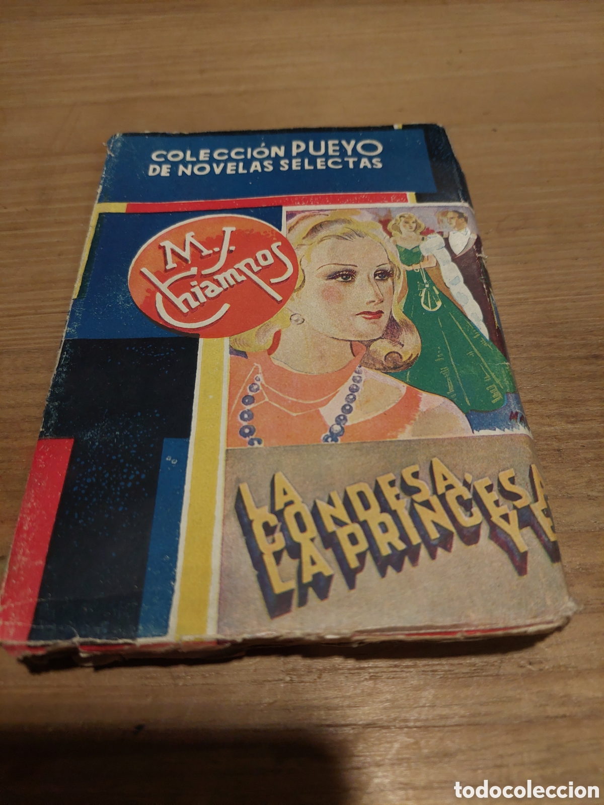 Libri di seconda mano: Novela colecci&oacute;n pueyo m.j chiampos la condesa la princesa y el 64 a&ntilde;o 1946