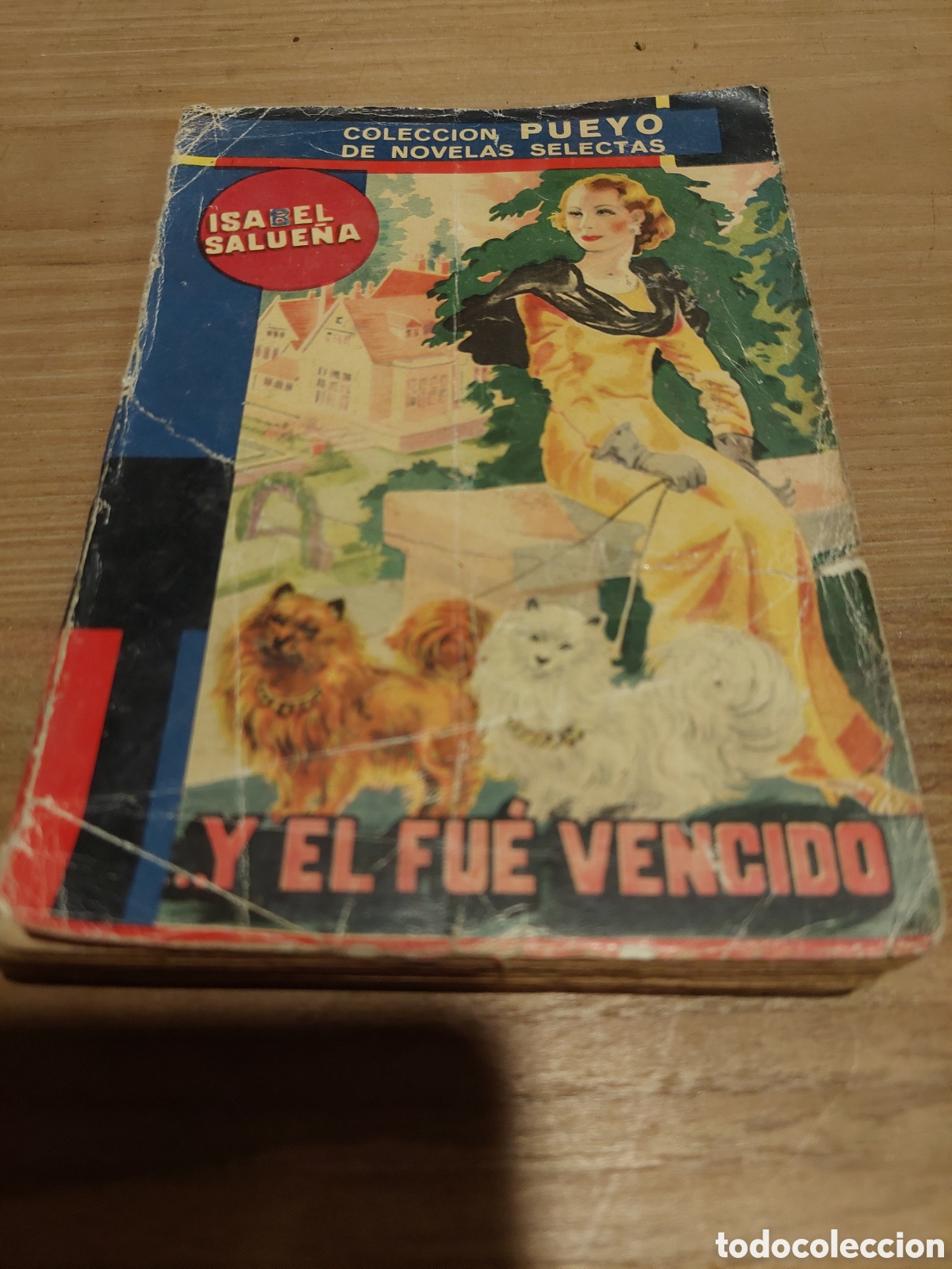 Second hand books: 438 Isabel Salue&ntilde;a Paesa y el fue vencido 1952
