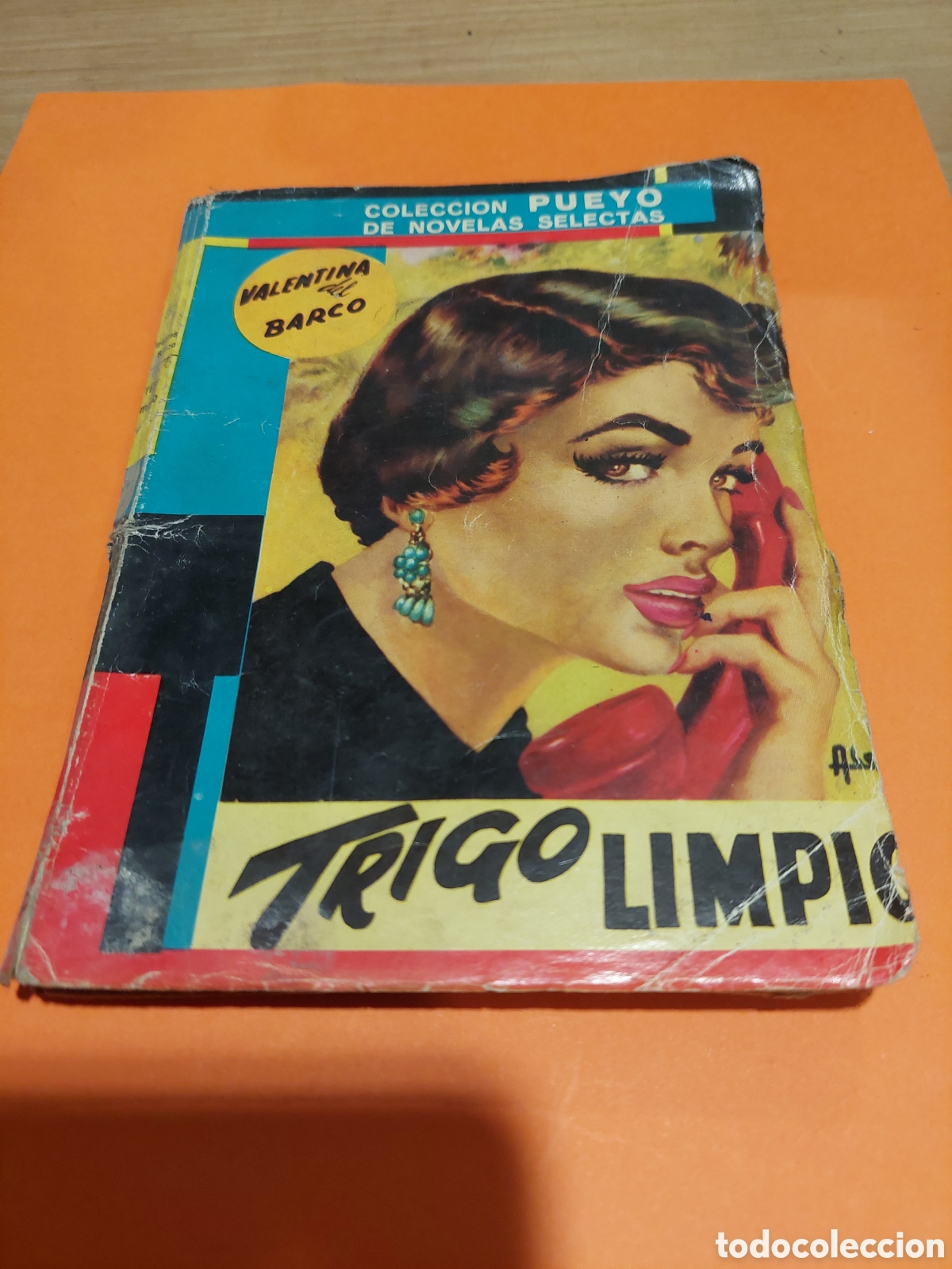 Libri di seconda mano: 669 coleccion pueyo novela trigo limpio valentina del barco 1958