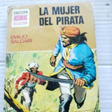 Libros de segunda mano: LA MUJER DEL PIRATA/EMILIO SALGARI