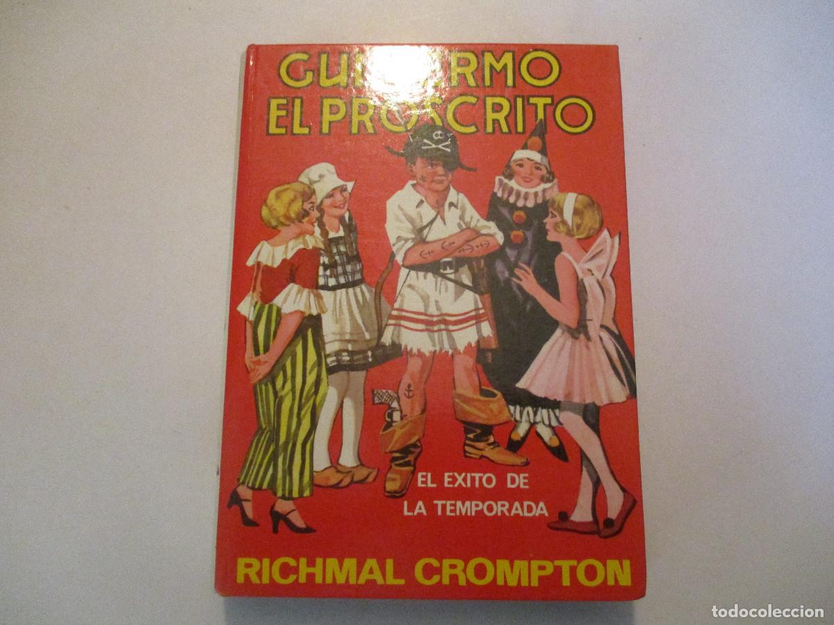 Libros de segunda mano: RICHMAL CROMPTON Guillermo el proscrito W25599 - Foto 1