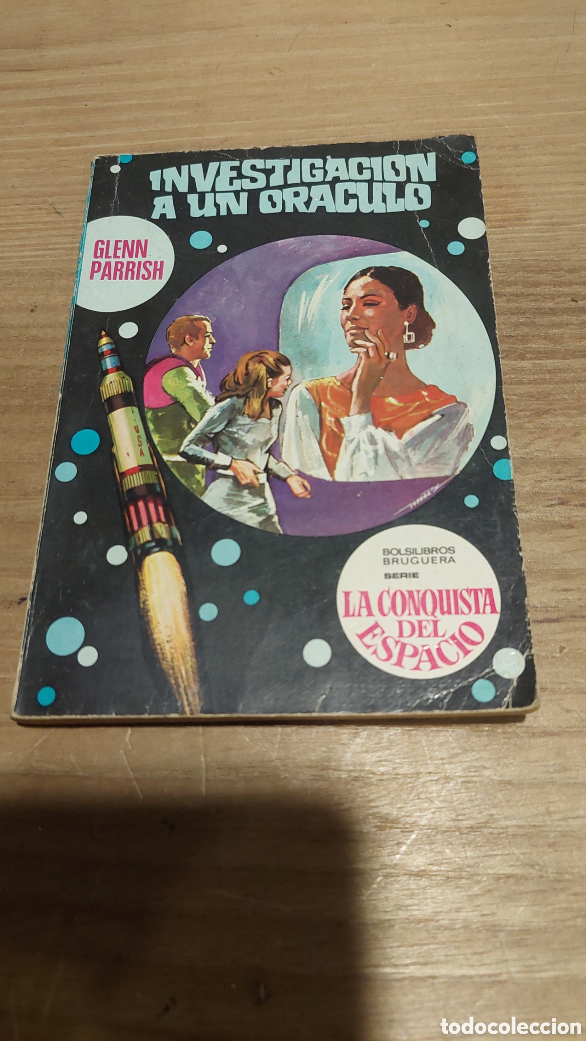 Second hand books: 1971 primera edici&oacute;n l bruguera 55 investigaci&oacute;n a un or&aacute;culo Glenn partish la conquista del espacio