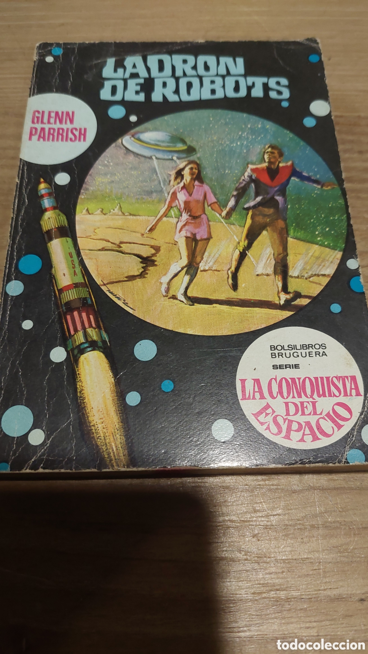 Second hand books: 28 la conquista del espacio bruguera ladr&oacute;n de Robots Grenn Parrish primera edici&oacute;n 1971