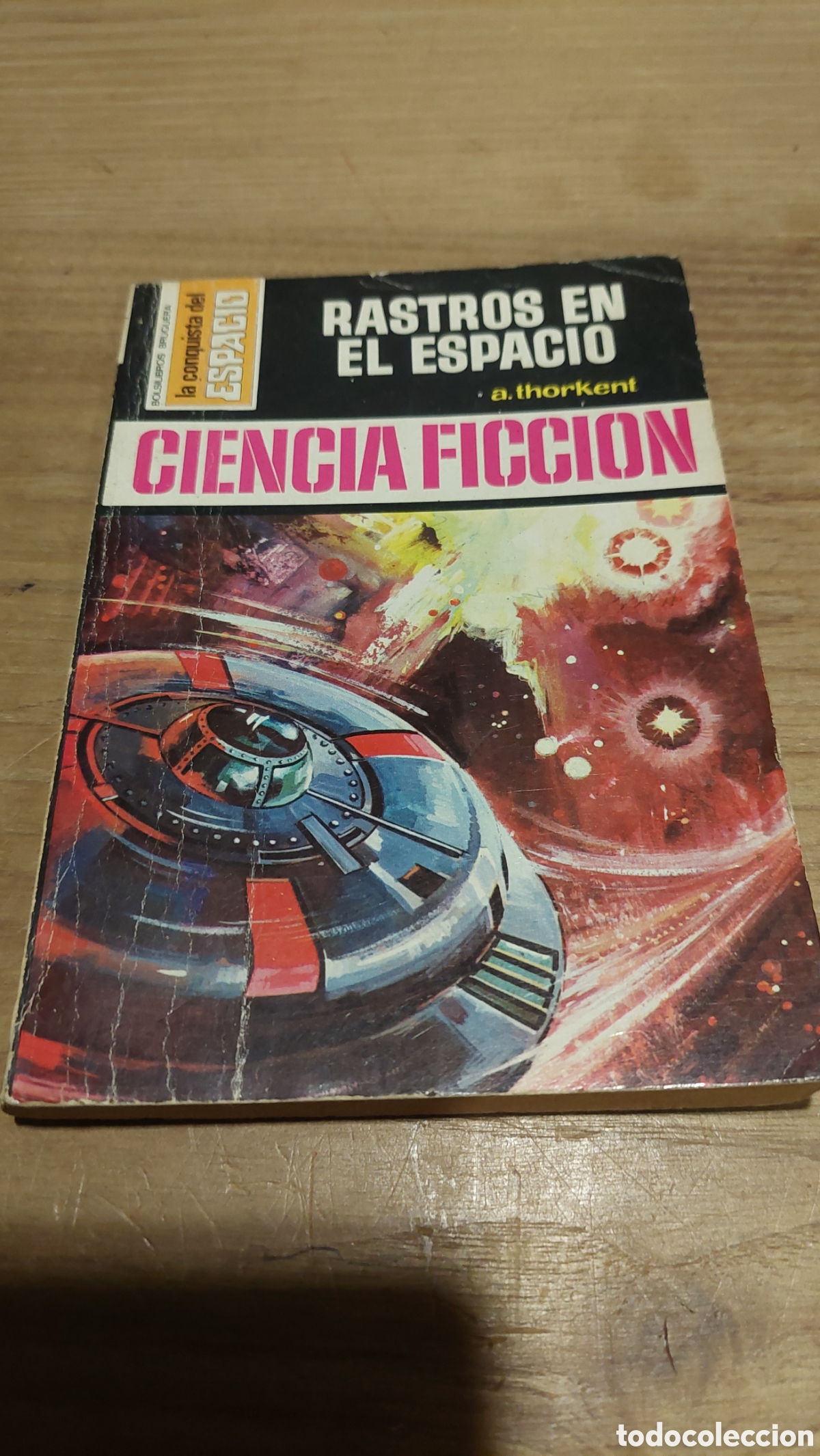 Gebrauchte B&uuml;cher: 95 rastro en el espacio bruguera la conquista del espacio a.Thorkent 1972 primera edici&oacute;n