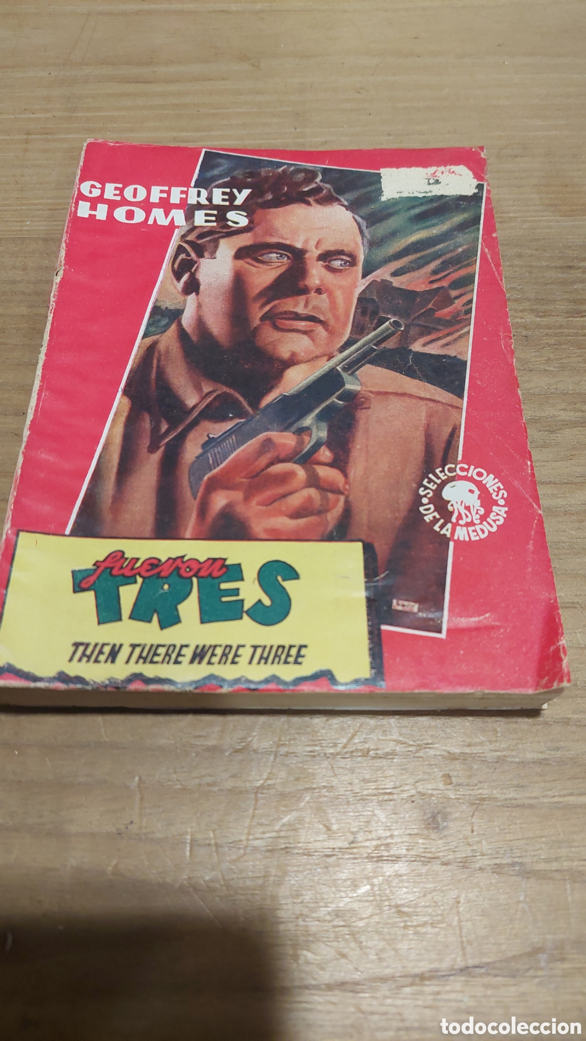 Libros de segunda mano: Geoffrey Homes fueron tres the there were tres selecciones medusa 2 lux