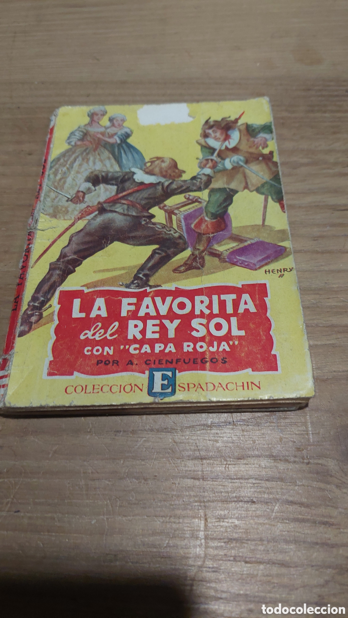 Libros de segunda mano: Edici&oacute;n Valenciana a.cienfuegos la favorita del rey Sol coleccion espadachin n&uacute;mero 7 dibujo henry