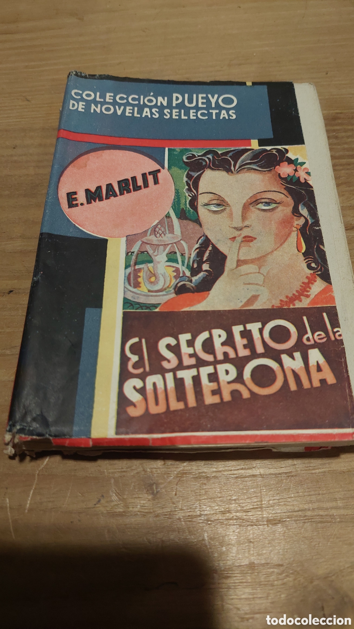 Libros de segunda mano: 34 el secreto de la solterona e.marlit coleccion pueyo 1946 ver m&aacute;s lotes