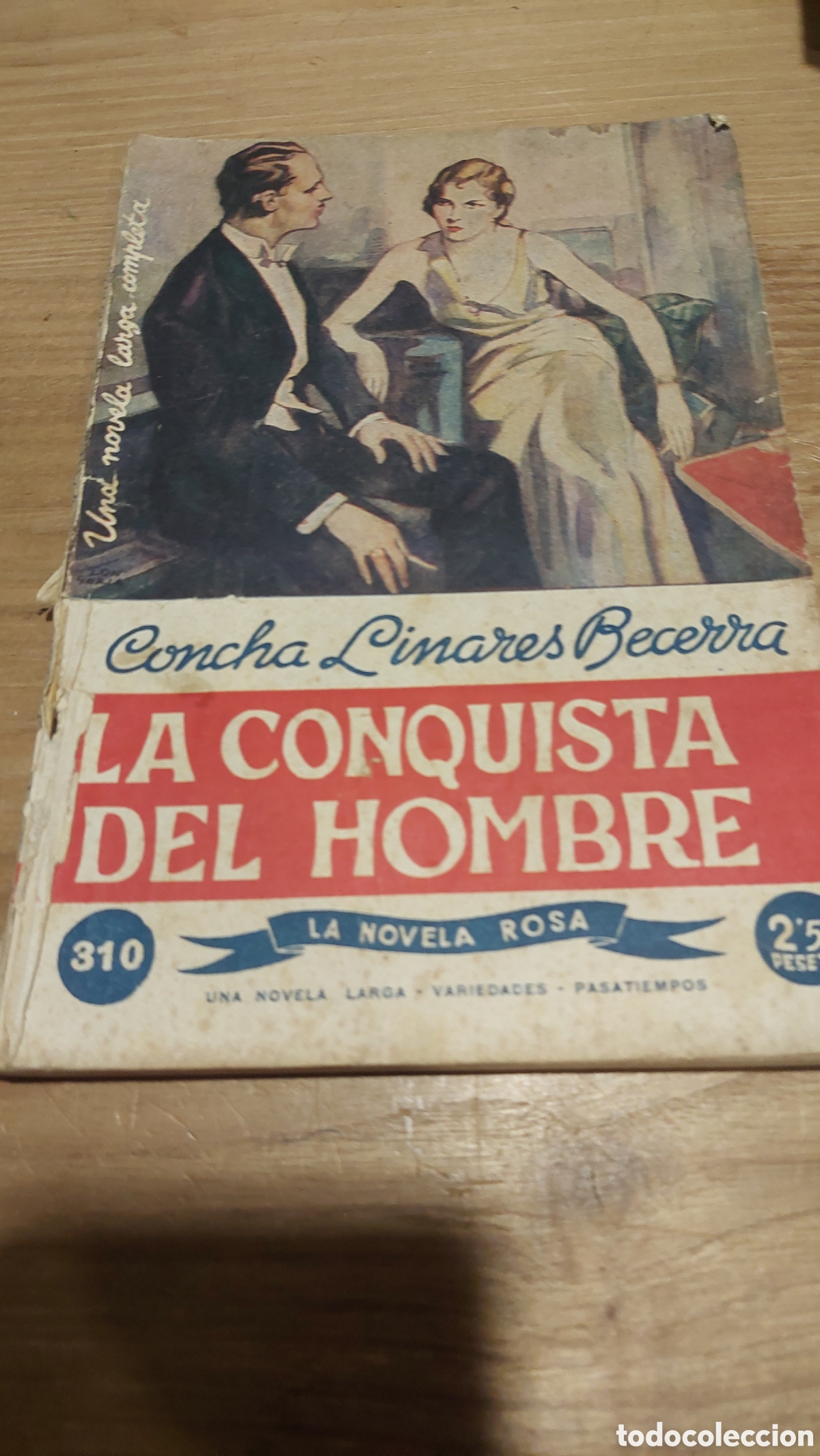 Libri di seconda mano: Publicidad talco kamel novela concha Linares Becerra la conquista del hombre 310 novela rosa