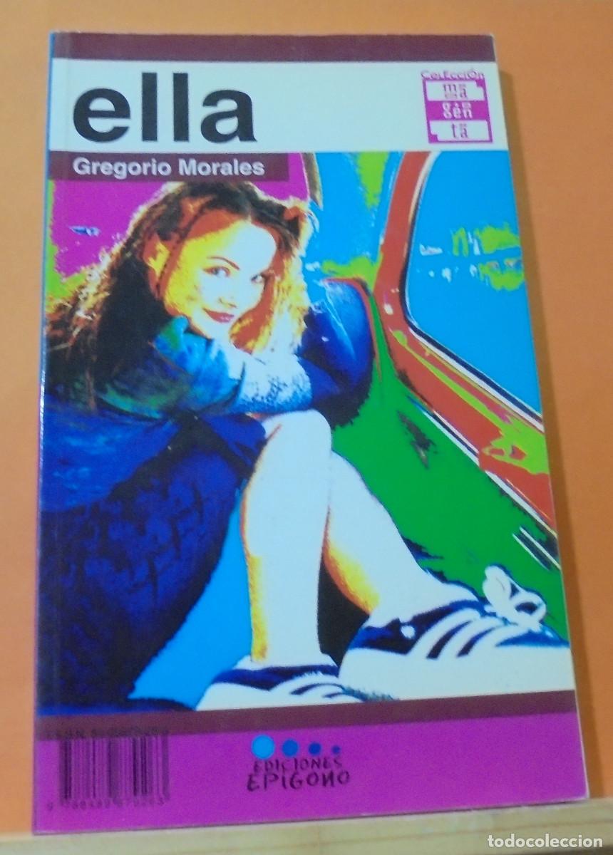 Libros de segunda mano: Ella / El. Gregorio Morales - Foto 1