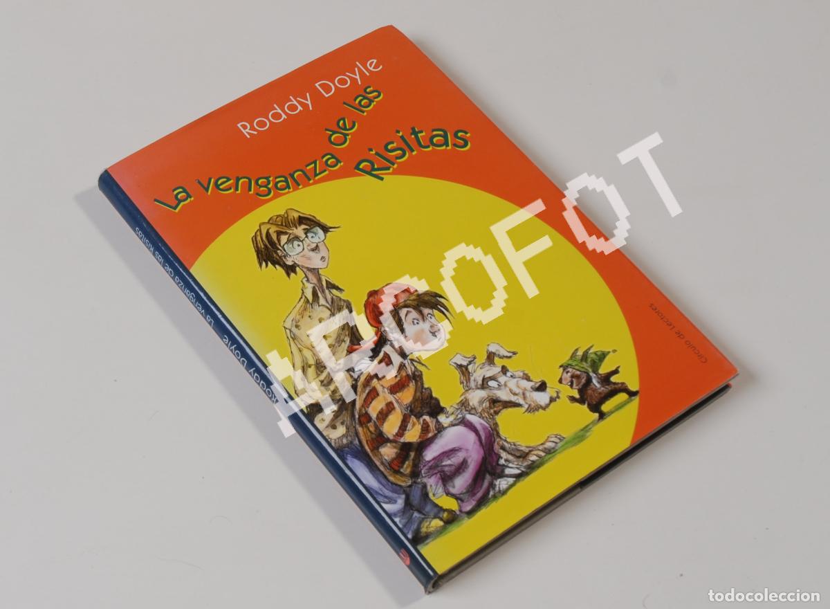 Libros de segunda mano: LA VENGANZA DE LAS RISITAS - RODDY DOYLE - C&Iacute;RCULO DE LECTORES 2000 - Foto 1