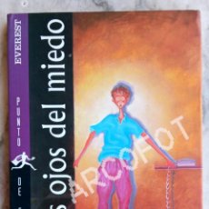 Libros de segunda mano: LOS OJOS DEL MIEDO - TOMÁS ONAINDÍA - PUNTO DE ENCUENTRO - EVEREST 1999