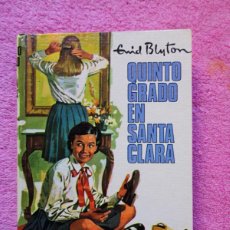 Libros de segunda mano: QUINTO GRADO EN SANTA CLARA EDITORIAL MOLINO 1963 COLECCIÓN AVENTURA 44 ENID BLYTON