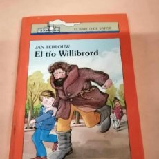 Libros de segunda mano: EL TIO WILLIBRORD (JAN TERLOUW)